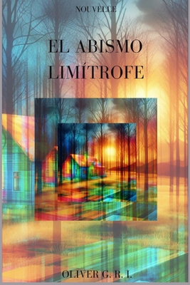 El Abismo Limítrofe [Spanish] B0D1RKVY1M Book Cover
