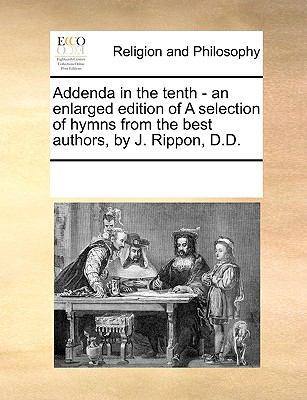 Addenda in the Tenth - An Enlarged Edition of a... 1171079265 Book Cover