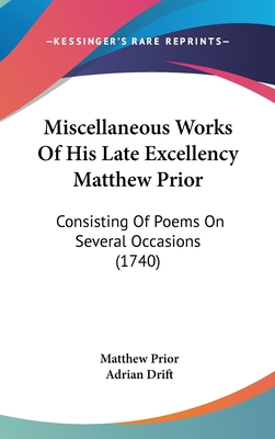 Miscellaneous Works Of His Late Excellency Matt... 0548942072 Book Cover