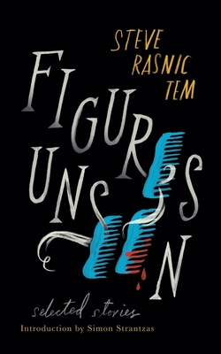 Figures Unseen: Selected Stories 1948405024 Book Cover