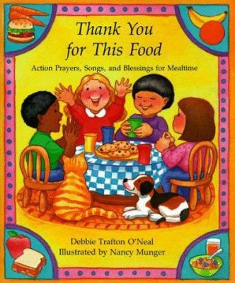 Thank You for This Food 0806626038 Book Cover