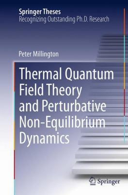 Thermal Quantum Field Theory and Perturbative N... 331937754X Book Cover