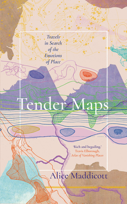 Tender Maps 1914613325 Book Cover