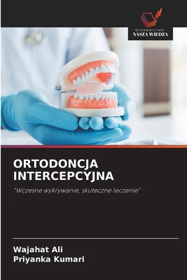 Ortodoncja Intercepcyjna [Polish] 6208808596 Book Cover