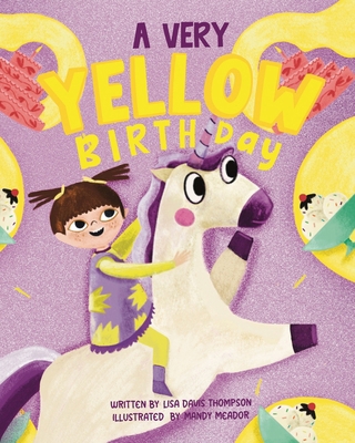 A Very Yellow Birthday B0DS9XXL87 Book Cover