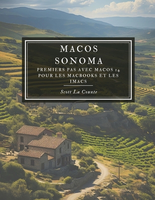 MacOS Sonoma: Premiers Pas Avec macOS 14 Pour L... [French] 1088086020 Book Cover