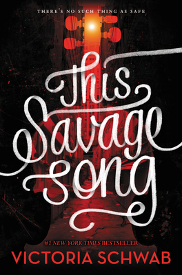 This Savage Song 0062380850 Book Cover