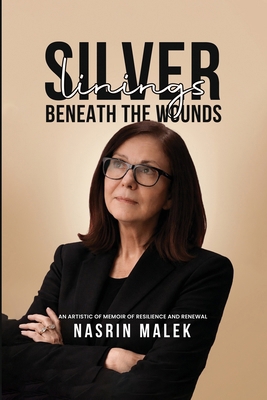 Silver Linings: Beneath the Wounds B0GX7LM1ZX Book Cover