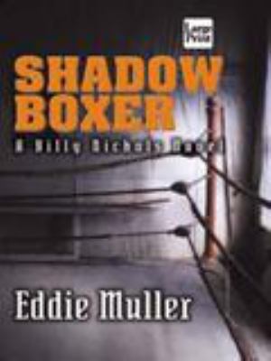 Shadow Boxer [Large Print] 1587244187 Book Cover