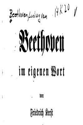 Beethoven Im Eigenen Wort [German] 1535020245 Book Cover