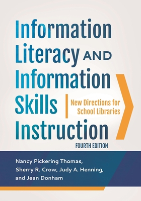 Information Literacy and Information Skills Ins... 1440844518 Book Cover