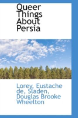 Queer Things about Persia 1113134321 Book Cover