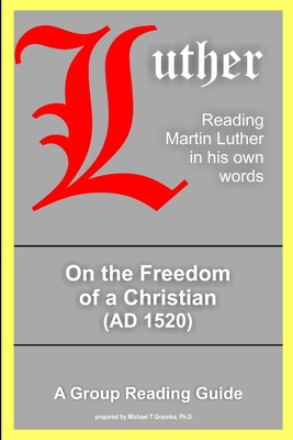On the Freedom of a Christian 1329998952 Book Cover