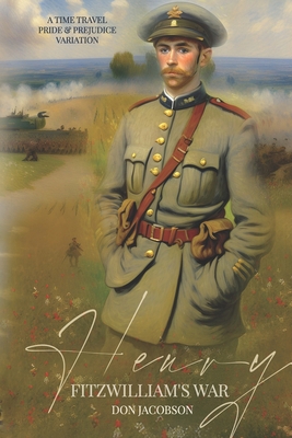 Henry Fitzwilliam's War: A Time Travel Pride an... B0CD11NLR8 Book Cover