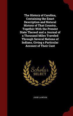 The History of Carolina, Containing the Exact D... 1296704564 Book Cover