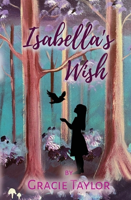 Isabella's Wish 1763600009 Book Cover
