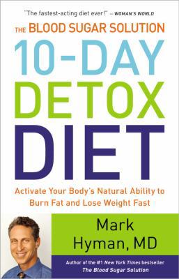 The Blood Sugar Solution 10-Day Detox Diet: Act... 1619696053 Book Cover