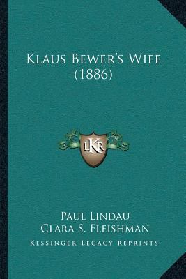 Klaus Bewer's Wife (1886) 1166599485 Book Cover