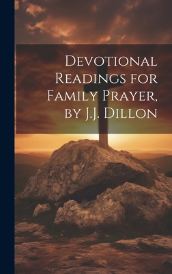 Devotional Readings for Family Prayer, by J.J. ... 102038171X Book Cover