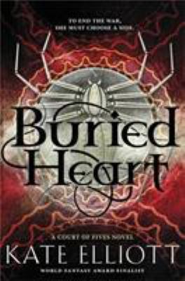 Buried Heart (Court of Fives, 3) 0316344419 Book Cover