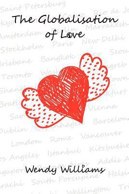 The Globalisation of Love 0987968203 Book Cover