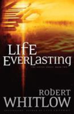 Life Everlasting 0849943752 Book Cover