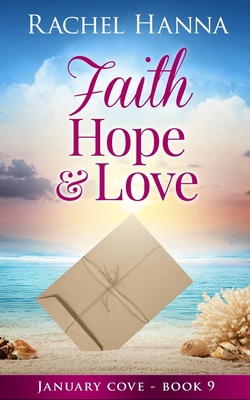 Faith, Hope & Love 1686014589 Book Cover