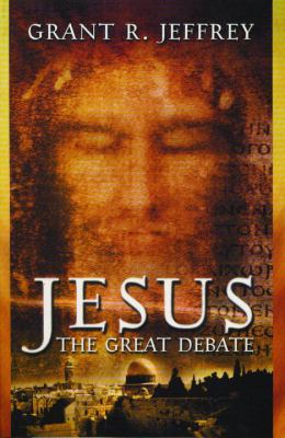 Jesus: The Great Debate 0921714564 Book Cover