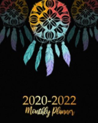 2020-2022 Monthly Planner: Dreamcatcher Cover Business Planners Five Year Journal 36 Months Calendar Agenda Schedule Organizer January 2020 to ... Federal Holidays And Inspirational Quotes