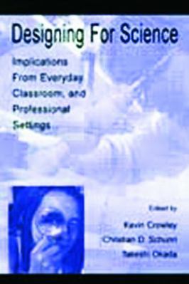 Designing for Science: Implications From Everyd... 0805834745 Book Cover