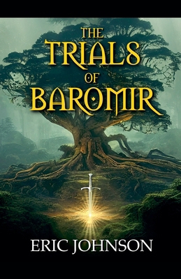 The Trials of Baromir B0CBD63BFT Book Cover