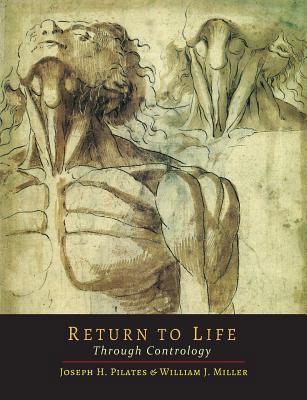 Return to Life Through Contrology 1614277125 Book Cover