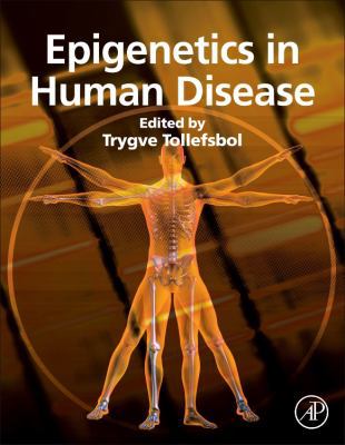 Epigenetics in Human Disease (Translational Epi... 0123884152 Book Cover