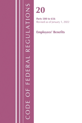 Code of Federal Regulations, Title 20 Employee ... 1636711855 Book Cover