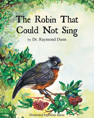 The Robin That Could Not Sing 1645443884 Book Cover