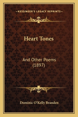 Heart Tones: And Other Poems (1897) 1165477777 Book Cover