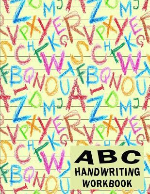 ABC Handwriting Workbook: Uppercase & Lowercase... 1731038518 Book Cover