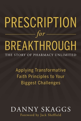 Prescription for Breakthrough: Applying Transfo... 1734224428 Book Cover