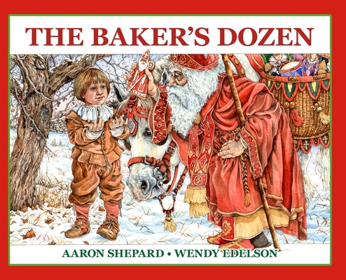 The Baker's Dozen: A Saint Nicholas Tale, with ... 1620355728 Book Cover