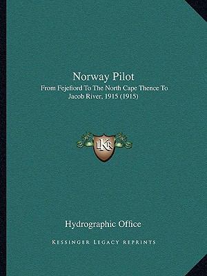 Norway Pilot: From Fejefiord To The North Cape ... 116493919X Book Cover