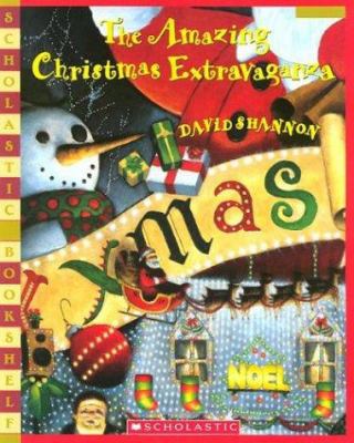 The Amazing Christmas Extravaganza 0439683475 Book Cover
