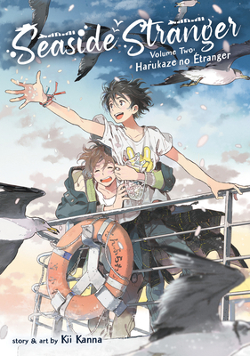Seaside Stranger Vol. 2: Harukaze No Étranger 1638581142 Book Cover