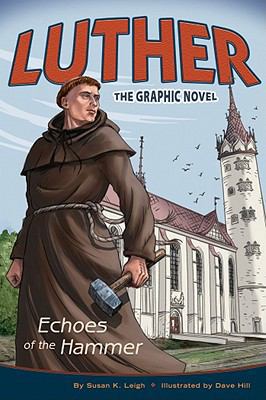 Luther : Echoes of the Hammer B00A2PFEB8 Book Cover