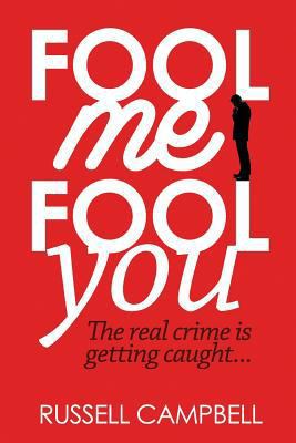 Fool Me Fool You 153736751X Book Cover