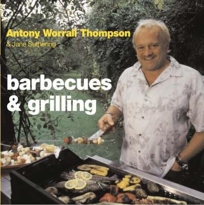 Barbecues and Grilling 1856266923 Book Cover