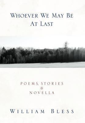 Whoever We May Be At Last 1477141154 Book Cover