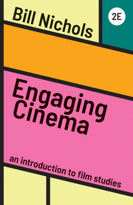 Engaging Cinema: An Introduction to Film Studies 0393543951 Book Cover