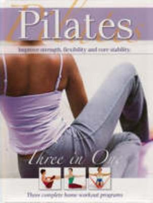 Pilates Three in One, Three Complete Home Worko... 1741574137 Book Cover