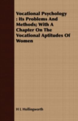 Vocational Psychology: Its Problems and Methods... 1409709841 Book Cover