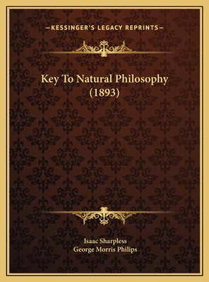 Key To Natural Philosophy (1893) 1169551041 Book Cover